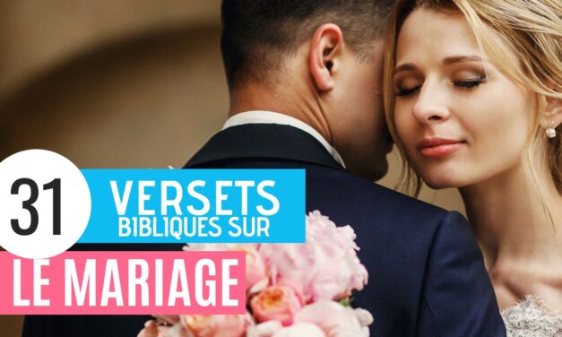 31 Versets Bibliques sur le Mariage