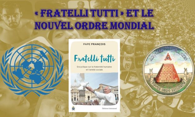 « Fratelli Tutti » et le Nouvel Ordre Mondial